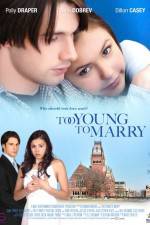 Watch Too Young to Marry Movie2k