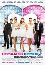 Watch Romantik Komedi 2: Bekarliga Veda Movie2k