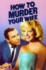 Watch How to Murder Your Wife Movie2k