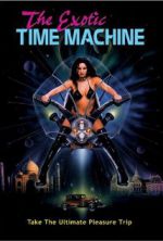 Watch The Exotic Time Machine Movie2k