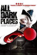 Watch All Dark Places Movie2k