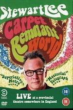 Watch Stewart Lee: Carpet Remnant World Movie2k