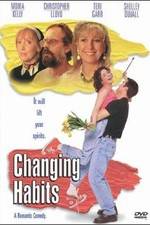 Watch Changing Habits Movie2k