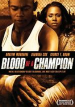 Watch Blood of a Champion Movie2k