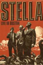 Watch Stella: Live In Boston Movie2k