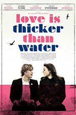 Watch Love Is Thicker Than Water Movie2k