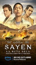 Watch Sayen: La Ruta Seca Movie2k