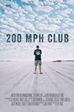 Watch 200 MPH Club Movie2k