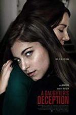 Watch A Daughter\'s Deception Movie2k