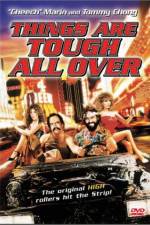 Watch Things Are Tough All Over Movie2k