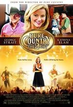 Watch Pure Country 2: The Gift Movie2k