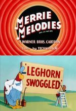 Watch Leghorn Swoggled (Short 1951) Movie2k