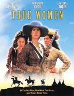 Watch True Women Movie2k