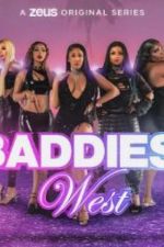 Watch Baddies West Movie2k