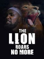 Watch The Lion Roars No More Movie2k