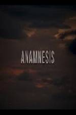 Watch Anamnesis Movie2k