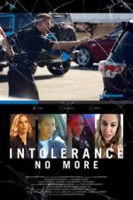 Watch Intolerance: No More Movie2k