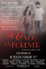 Watch Me & You Us Forever Movie2k