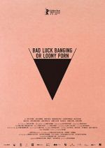 Watch Bad Luck Banging or Loony Porn Movie2k