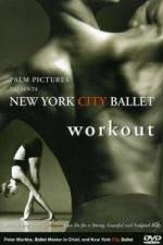 Watch New York City Ballet Workout Movie2k