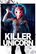 Watch Killer Unicorn Movie2k