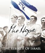 Watch The Hope: The Rebirth of Israel Movie2k