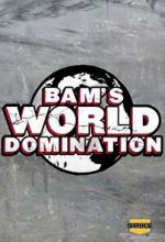 Watch Bam\'s World Domination (TV Special 2010) Movie2k