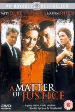 Watch A Matter of Justice Movie2k