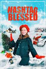 Watch Hashtag Blessed: The Movie Movie2k