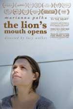 Watch The Lion's Mouth Opens Movie2k