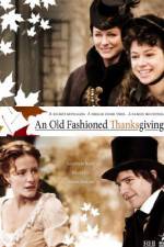 Watch An Old Fashioned Thanksgiving Movie2k