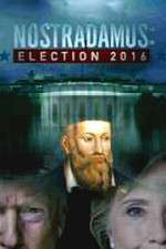 Watch Nostradamus: Election Movie2k