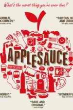 Watch Applesauce Movie2k