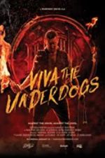 Watch Viva the Underdogs Movie2k