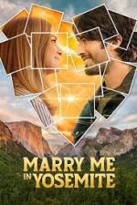 Watch Marry Me in Yosemite Movie2k