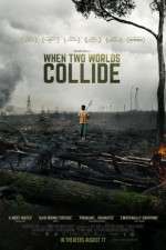 Watch When Two Worlds Collide Movie2k