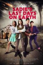 Watch Sadie\'s Last Days on Earth Movie2k