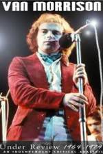 Watch Van Morrison: Under Review 1964-1974 Movie2k