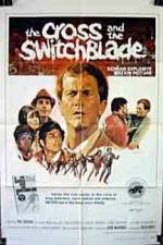 Watch The Cross and the Switchblade Movie2k