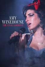 Watch Amy Winehouse: The Final Goodbye Movie2k