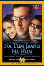 Watch Na Tum Jaano Na Hum Movie2k