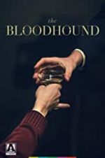 Watch The Bloodhound Movie2k