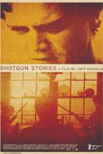 Watch Shotgun Stories Movie2k