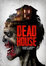 Watch Dead House Movie2k