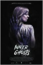 Watch Inner Ghosts Movie2k