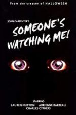 Watch Someone\'s Watching Me! Movie2k