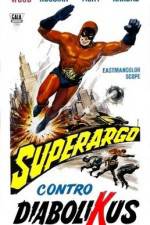 Watch Superargo contro Diabolikus Movie2k