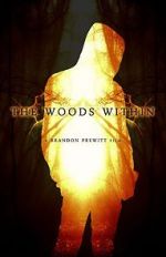 Watch The Woods Within Movie2k