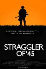 Watch Straggler of '45 Movie2k