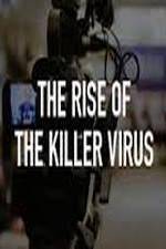 Watch The Rise of the Killer Virus Movie2k